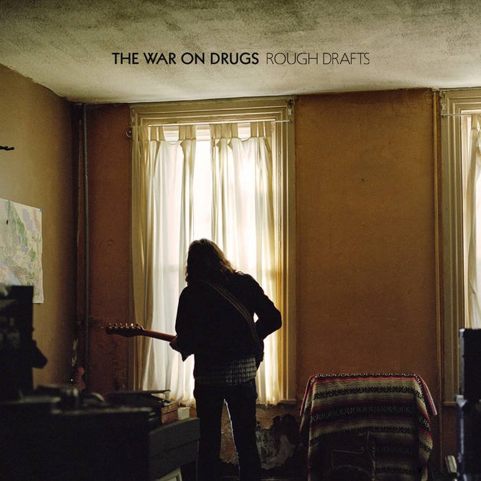The War on Drugs - 'Rough Drafts (2014) - It's Psychedeli...