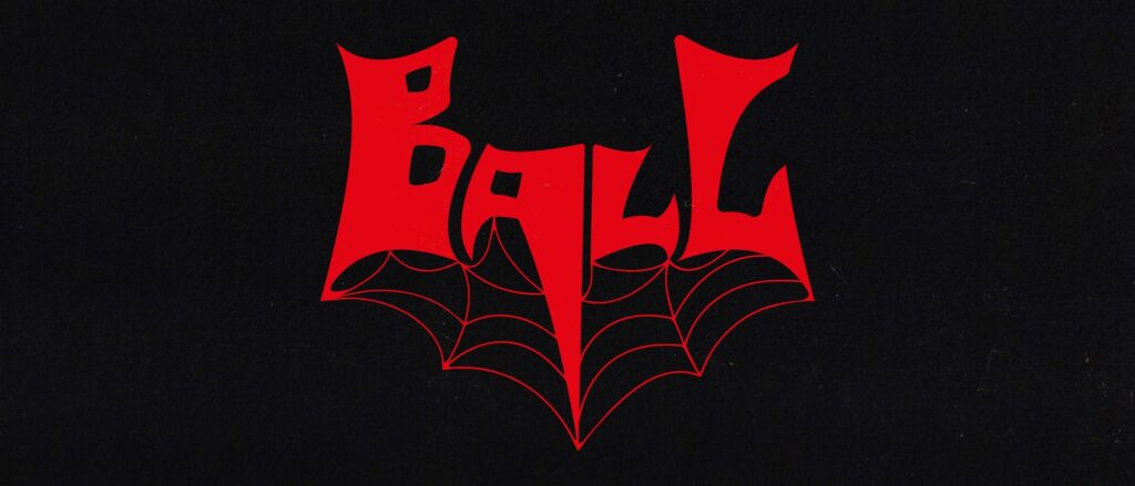 Ball interview - It's Psychedelic Baby Magazine