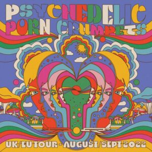 Psychedelic Porn Crumpets | Interview | New Album, ‘Night Gnomes’ - It